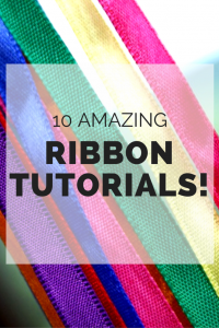 10 Amazing Ribbon Tutorials